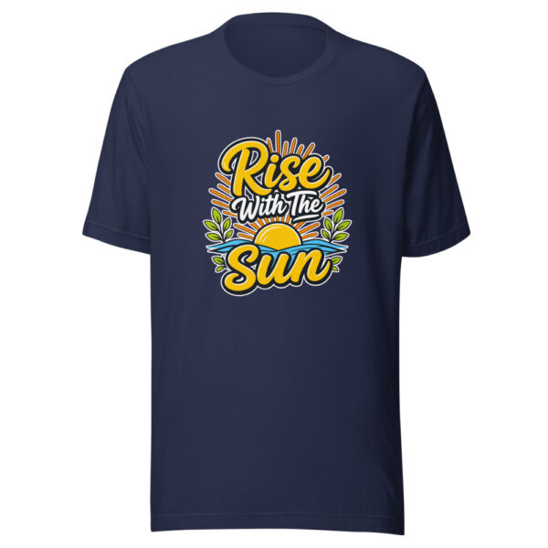 Rise With The Sun evergreen shirt design