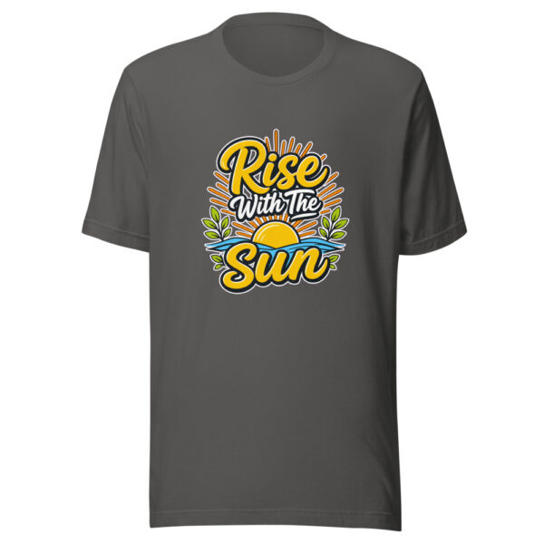 Rise With The Sun evergreen shirt design