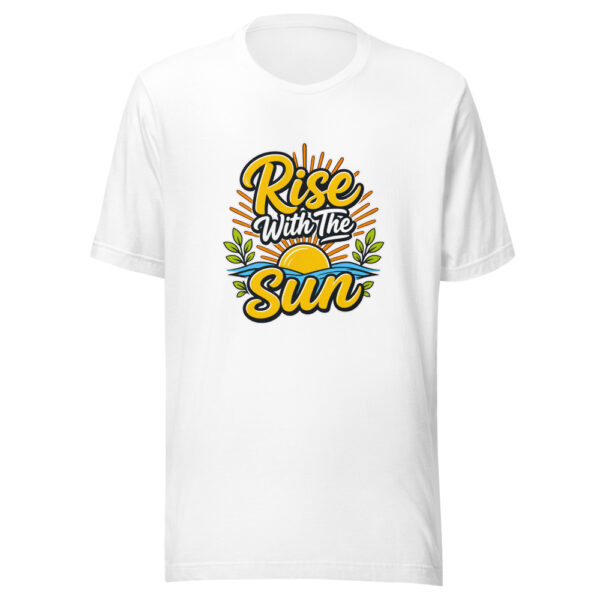 Rise With The Sun evergreen shirt design