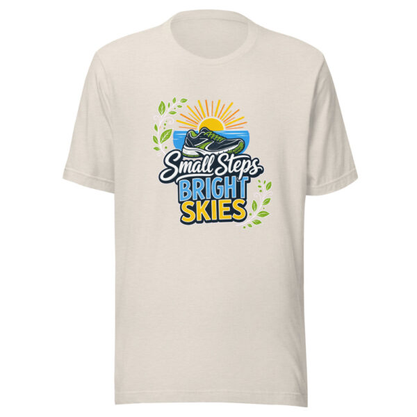 Small Steps Bright Skies Graphic Tee mockup 8