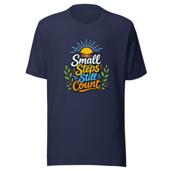 Small Steps Still Count Graphic Tee mockup 4