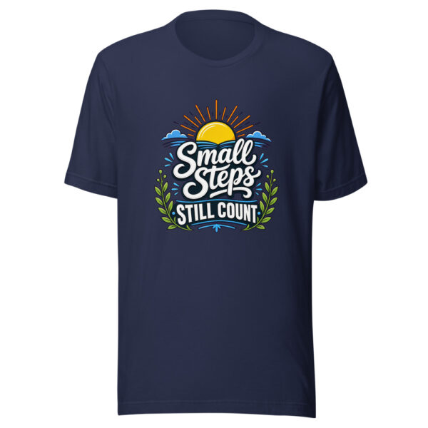 Small Steps Still Count Graphic Tee mockup 4