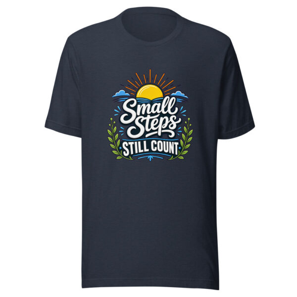 Small Steps Still Count Graphic Tee mockup 8