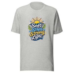 Soft Steps Strong Light Graphic Tee front view