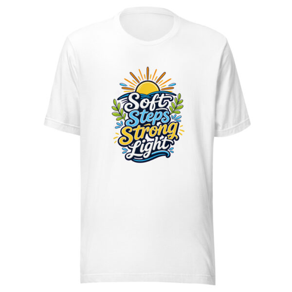 Soft Steps Strong Light Graphic Tee mockup 3 Soft Steps Strong Light Graphic Tee mockup 3