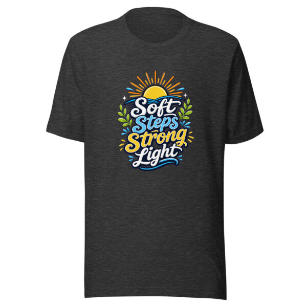 Soft Steps Strong Light Graphic Tee mockup 6 Soft Steps Strong Light Graphic Tee mockup 6