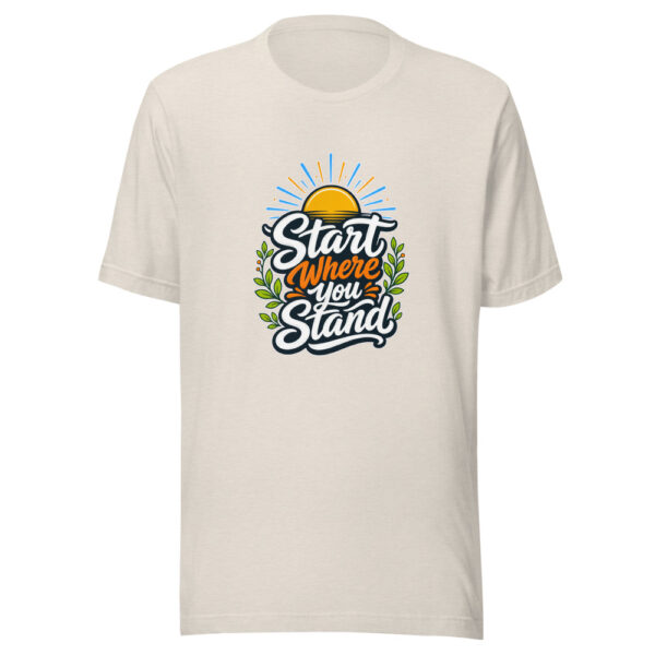Start Where You Stand Graphic Tee mockup 8 Start Where You Stand Graphic Tee mockup 8