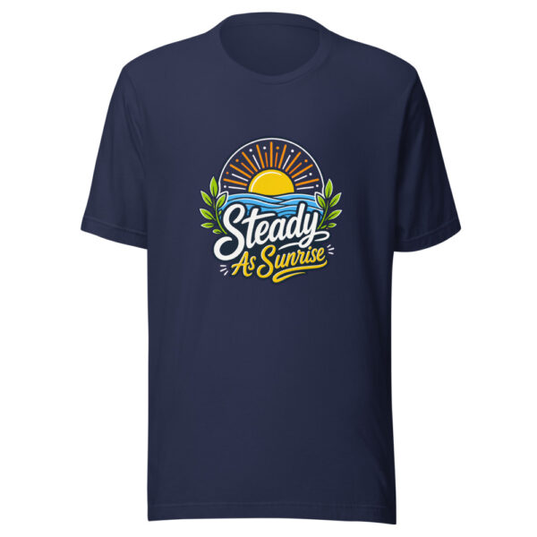 Steady As Sunrise Graphic Tee mockup 3
