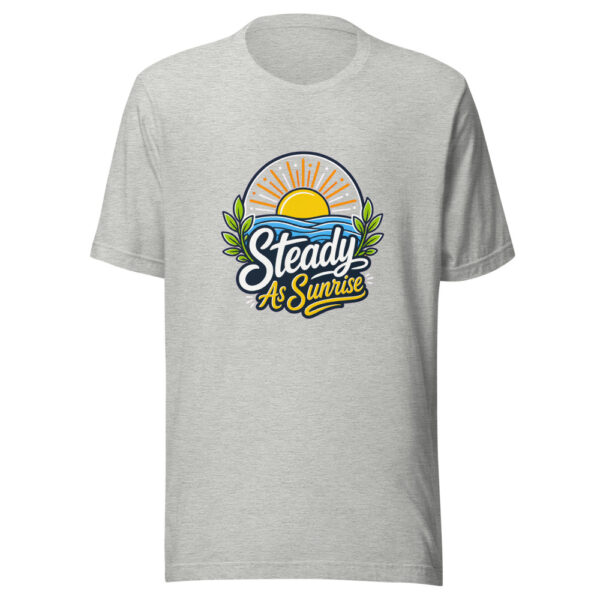 Steady As Sunrise Graphic Tee mockup 5