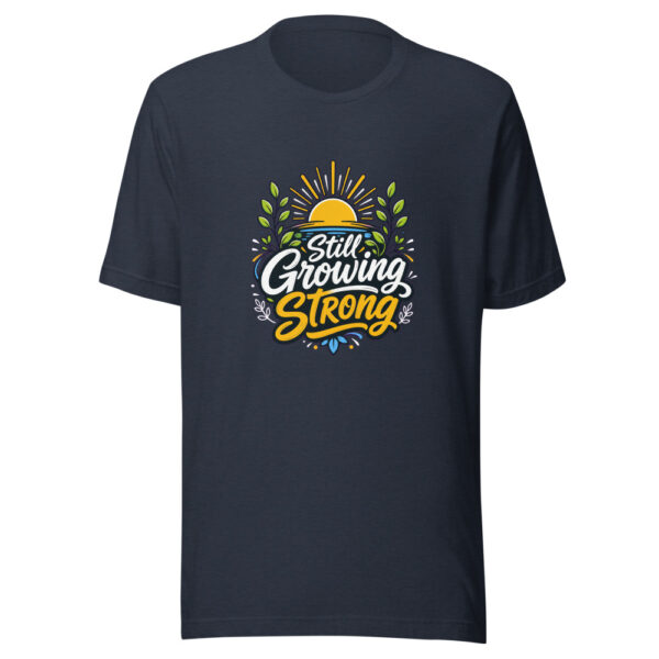 Still Growing Strong Graphic Tee mockup 7 Still Growing Strong Graphic Tee mockup 7