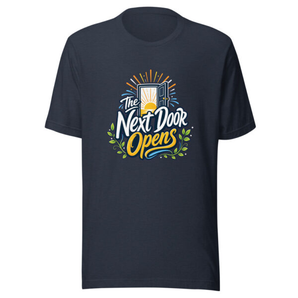 The Next Door Opens Graphic Tee mockup 7 The Next Door Opens Graphic Tee mockup 7