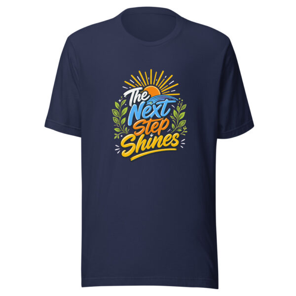 The Next Step Shines Graphic Tee mockup 3