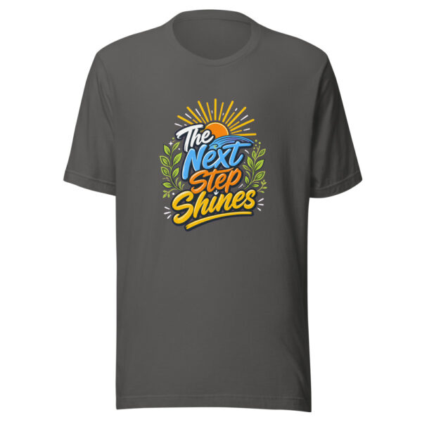 The Next Step Shines Graphic Tee mockup 4