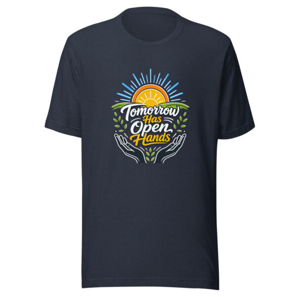 Tomorrow Has Open Hands Graphic Tee mockup 7 Tomorrow Has Open Hands Graphic Tee mockup 7