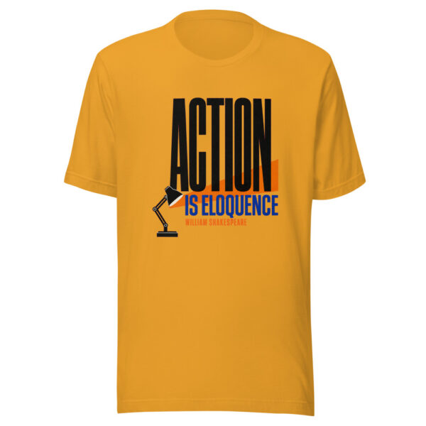Action Is Eloquence William Shakespeare Action-is-eloquence Graphic Tee mockup 3