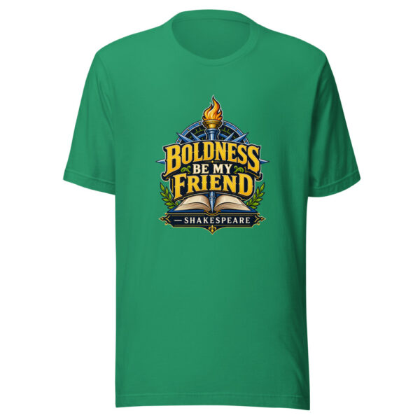 Boldness Be My Friend - Shakespeare Graphic Tee mockup 5