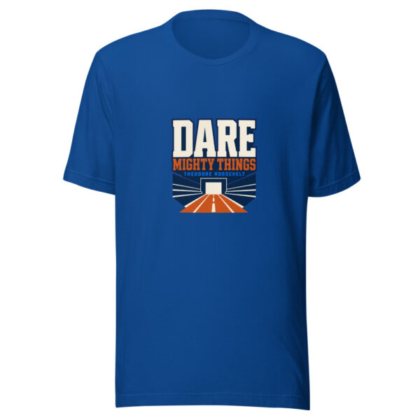 Dare Mighty Things — Theodore Roosevelt Arena-grit-quote Graphic Tee mockup 3 Dare Mighty Things — Theodore Roosevelt Arena-grit-quote Graphic Tee mockup 3