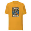 Deeds Not Words Graphic Tee front view