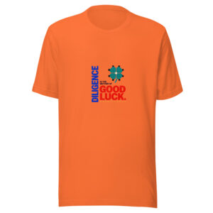 Diligence Is The Mother Of Good Luck — Benjamin Franklin Diligence-good-luck Graphic Tee mockup 1 Diligence Is The Mother Of Good Luck — Benjamin Franklin Diligence-good-luck Graphic Tee front view