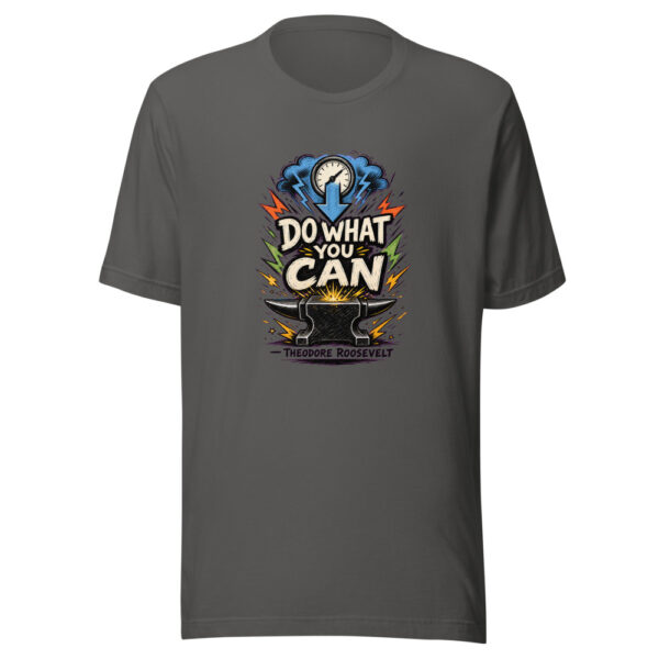 Do What You Can - Theodore Roosevelt Graphic Tee mockup 10 Do What You Can - Theodore Roosevelt Graphic Tee mockup 10