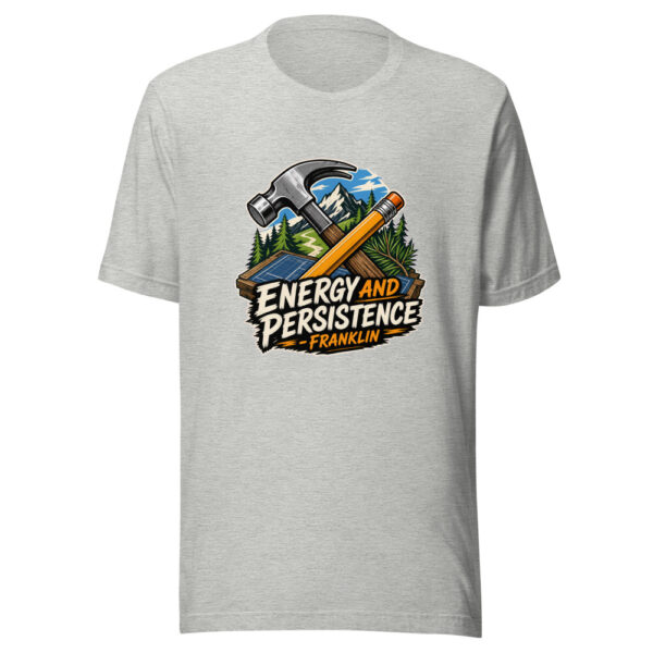 Energy And Persistence - Franklin Graphic Tee mockup 11