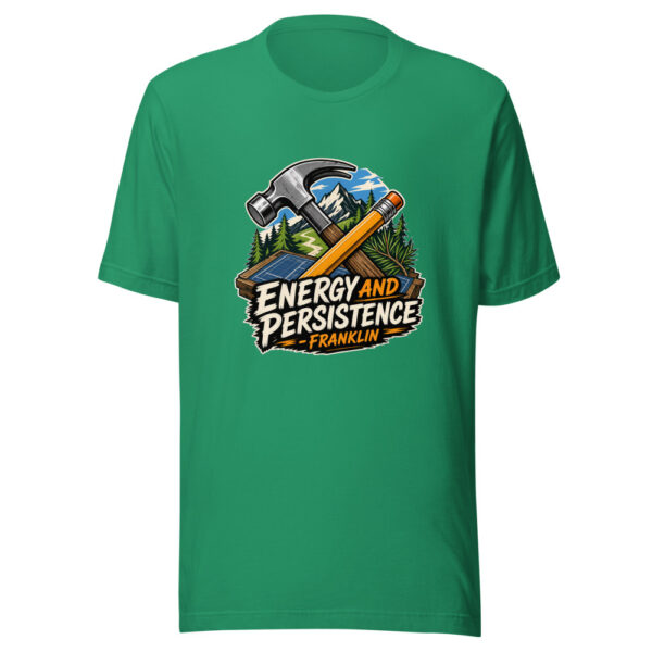 Energy And Persistence - Franklin Graphic Tee mockup 16