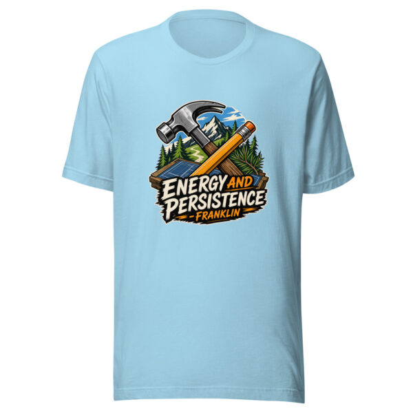 Energy And Persistence - Franklin Graphic Tee mockup 18