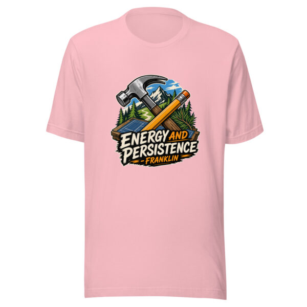 Energy And Persistence - Franklin Graphic Tee mockup 19