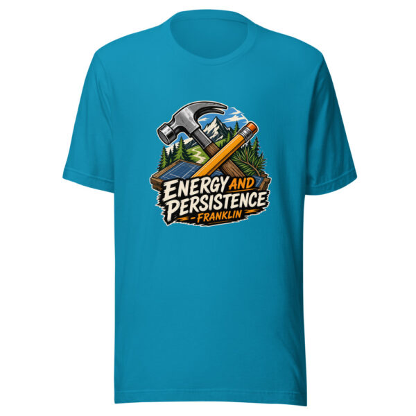 Energy And Persistence - Franklin Graphic Tee mockup 2