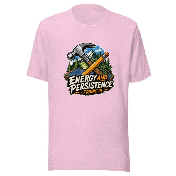Energy And Persistence - Franklin Graphic Tee mockup 23
