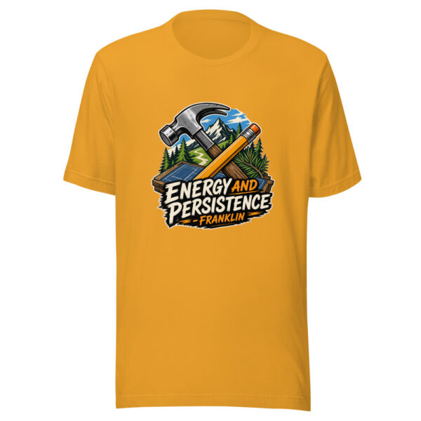 Energy And Persistence - Franklin Graphic Tee mockup 3