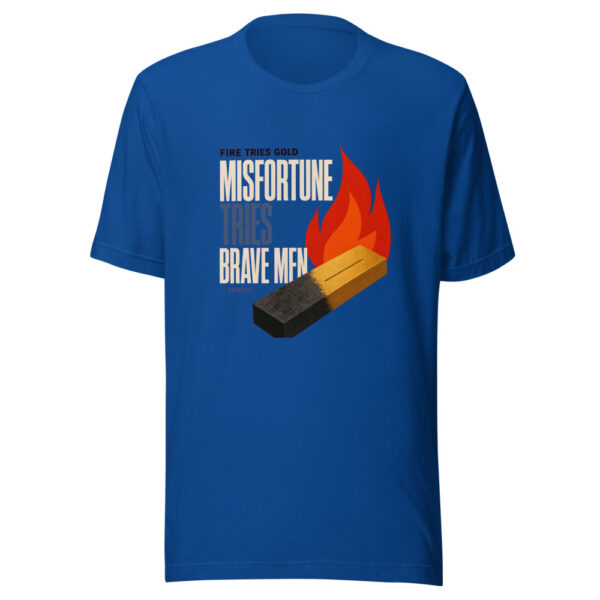Fire Tries Gold Misfortune Tries Brave Men - Seneca Fire-tries-gold-seneca Graphic Tee mockup 1 Fire Tries Gold Misfortune Tries Brave Men - Seneca Fire-tries-gold-seneca Graphic Tee front view