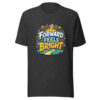 FORWARD FEELS BRIGHT Heartbeat-20260623-codex-fallback Graphic Tee mockup 12