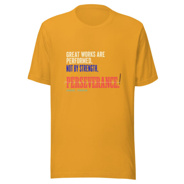Great Works Are Performed Not By Strength But By Perseverance Samuel Johnson Great-works-perseverance Graphic Tee mockup 3 Great Works Are Performed Not By Strength But By Perseverance Samuel Johnson Great-works-perseverance Graphic Tee mockup 3