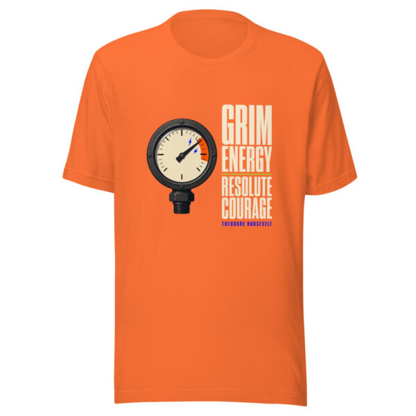 Grim Energy — Resolute Courage — Theodore Roosevelt Roosevelt-grim-energy-resolute-courage Graphic Tee mockup 1 Grim Energy — Resolute Courage — Theodore Roosevelt Roosevelt-grim-energy-resolute-courage Graphic Tee front view
