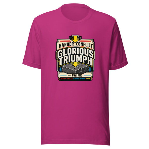 Harder Conflict Glorious Triumph - Paine Graphic Tee mockup 1 Harder Conflict Glorious Triumph - Paine Graphic Tee front view