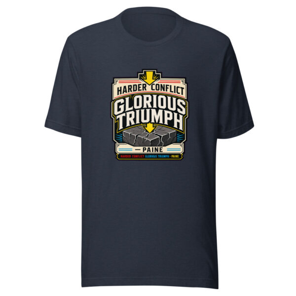 Harder Conflict Glorious Triumph - Paine Graphic Tee mockup 13 Harder Conflict Glorious Triumph - Paine Graphic Tee mockup 13