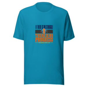 If There Is No Struggle, There Is No Progress — Frederick Douglass Historic-strength-broadside Graphic Tee front view