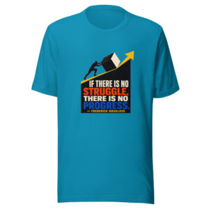 If There Is No Struggle There Is No Progress Frederick Douglass No-struggle-no-progress Graphic Tee mockup 1 If There Is No Struggle There Is No Progress Frederick Douglass No-struggle-no-progress Graphic Tee front view