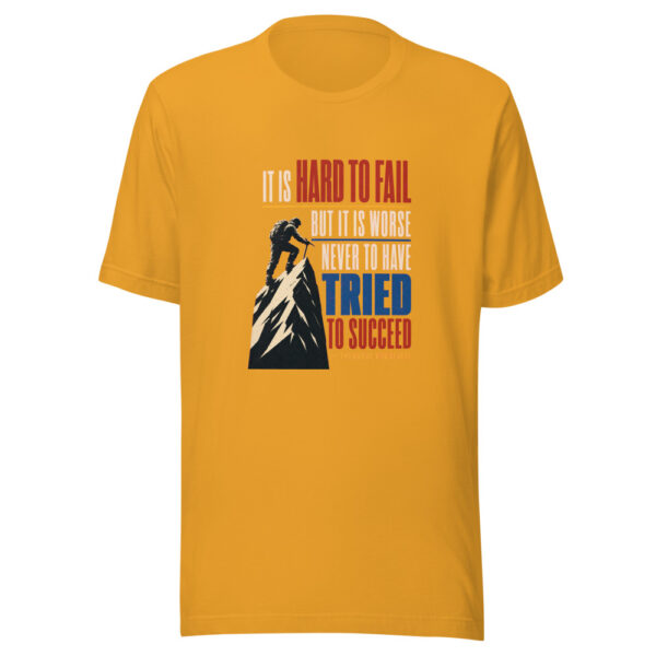 It Is Hard To Fail But It Is Worse Never To Have Tried To Succeed - Theodore Roosevelt Hard-to-fail-roosevelt Graphic Tee mockup 3 It Is Hard To Fail But It Is Worse Never To Have Tried To Succeed - Theodore Roosevelt Hard-to-fail-roosevelt Graphic Tee mockup 3