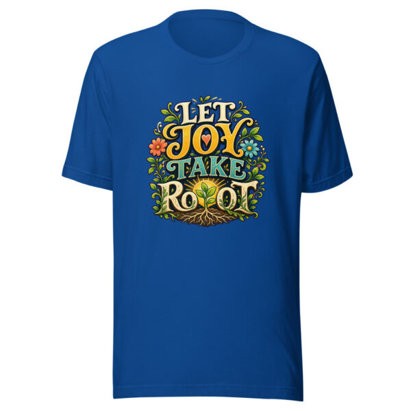 LET JOY TAKE ROOT Heartbeat-20260622-codex-fallback Graphic Tee mockup 3