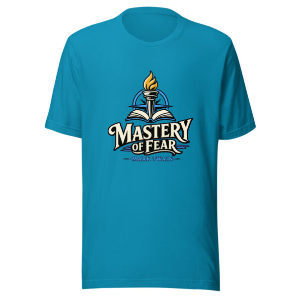 Mastery Of Fear - Mark Twain Graphic Tee mockup 2 Mastery Of Fear - Mark Twain Graphic Tee mockup 2