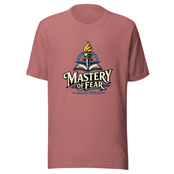 Mastery Of Fear - Mark Twain Graphic Tee mockup 21 Mastery Of Fear - Mark Twain Graphic Tee mockup 21