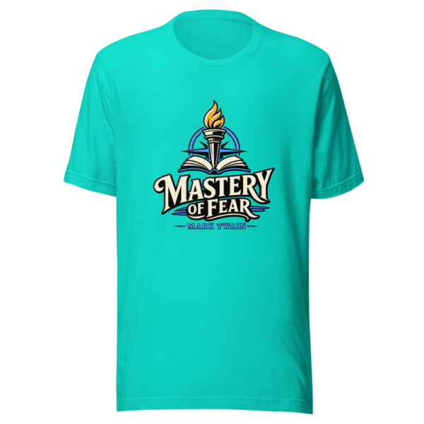 Mastery Of Fear - Mark Twain Graphic Tee mockup 5 Mastery Of Fear - Mark Twain Graphic Tee mockup 5