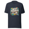 Messy Progress Club Heartbeat-20260630T134514Z Graphic Tee mockup 13