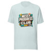 Messy Progress Club Heartbeat-20260630T134514Z Graphic Tee mockup 22