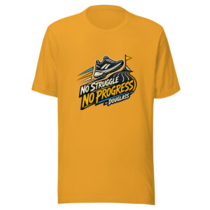 No Struggle No Progress - Douglass Graphic Tee front view