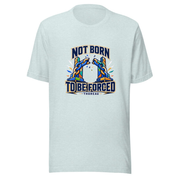Not Born To Be Forced - Thoreau Graphic Tee mockup 22 Not Born To Be Forced - Thoreau Graphic Tee mockup 22