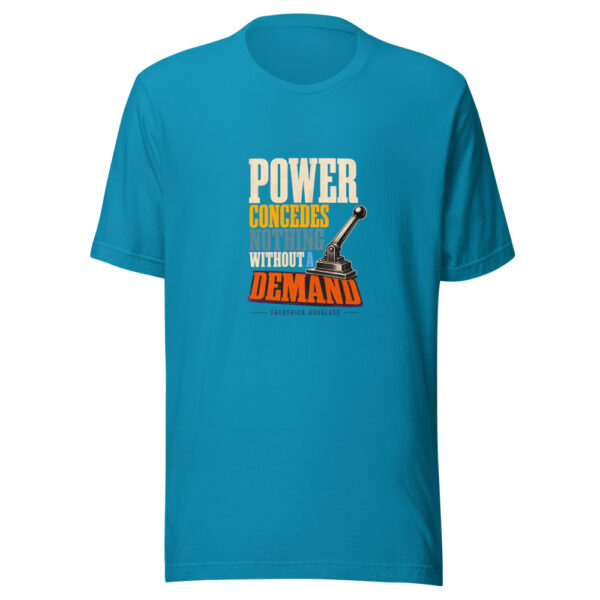 Power Concedes Nothing Without A Demand Frederick Douglass Power-concedes-nothing Graphic Tee mockup 2 Power Concedes Nothing Without A Demand Frederick Douglass Power-concedes-nothing Graphic Tee mockup 2