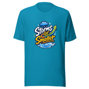 Storms Get Smaller Graphic Tee mockup 1 Storms Get Smaller Graphic Tee front view
